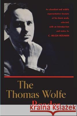 The Thomas Wolfe Reader Thomas Wolfe 9781773237312 Must Have Books