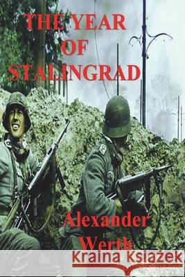 The Year of Stalingrad Alexander Werth 9781773238135