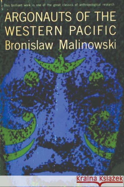 Argonauts of the Western Pacific Bronislaw Malinowski 9781773238364 Must Have Books