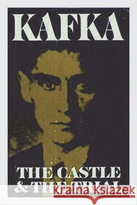 The Castle and The Trial Franz Kafka 9781773238609 Must Have Books