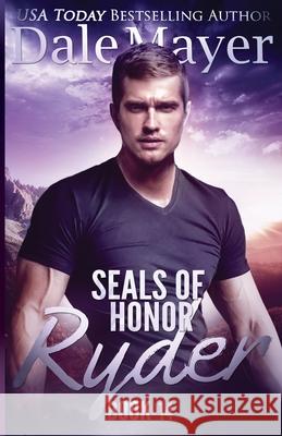 SEALs of Honor - Ryder Mayer, Dale 9781773360478