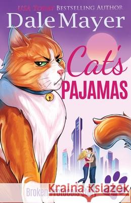 Cat's Pajamas Dale Mayer 9781773363882 Valley Publishing Ltd.