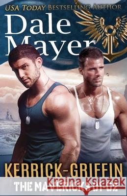 The Mavericks: Books 1-2 Dale Mayer 9781773364452 Valley Publishing Ltd.