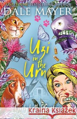 Uzi in the Urn Dale Mayer   9781773367620 Valley Publishing Ltd.