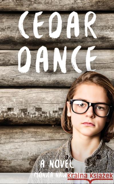 Cedar Dance Monica Nawrocki 9781773370163 Great Plains Publications Ltd