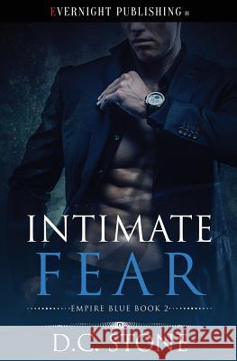 Intimate Fear D. C. Stone 9781773392011 Evernight Publishing