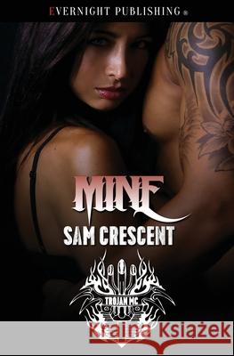 Mine Sam Crescent 9781773392059 Evernight Publishing