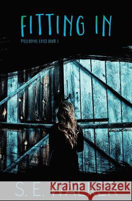 Fitting In Walker, S. E. 9781773392288 Evernight Teen
