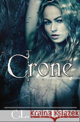 Crone C. L. Marin 9781773393209 Evernight Teen