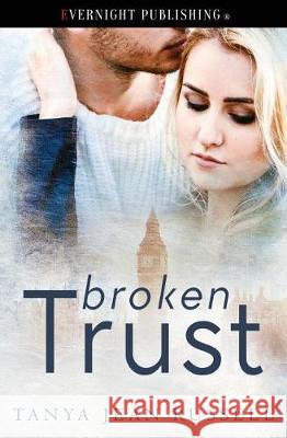 Broken Trust Tanya Jean Russell 9781773393896