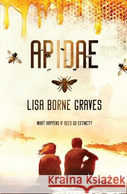 Apidae Lisa Borne Graves 9781773398495