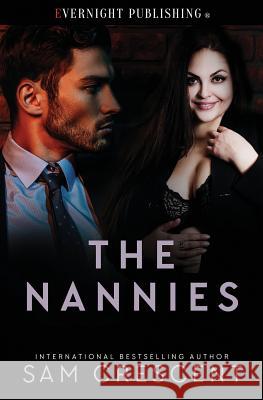 The Nannies: Volume One Sam Crescent 9781773398808 Evernight Publishing