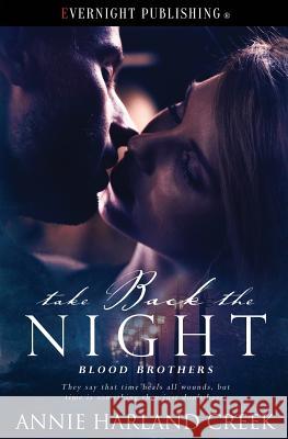 Take Back the Night Annie Harland Creek 9781773399676 Evernight Publishing