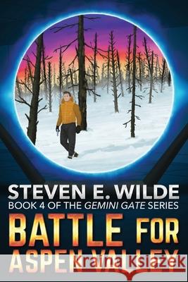 Battle for Aspen Valley Steven E. Wilde 9781773420981 Steven E Wilde