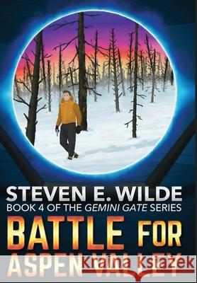 Battle for Aspen Valley Steven E. E. Wilde 9781773420998 Steven E Wilde