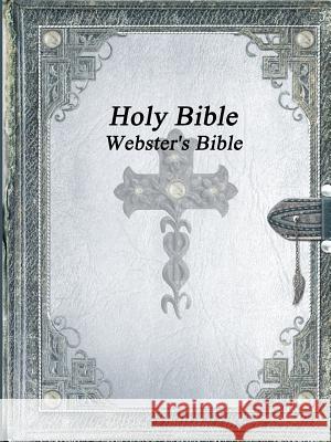 Holy Bible: Webster's Bible Various 9781773560649 Devoted Publishing