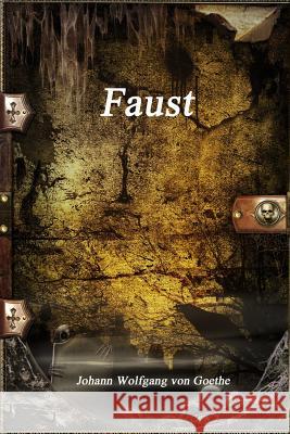 Faust Johann Wolfgang Vo 9781773560915 Devoted Publishing