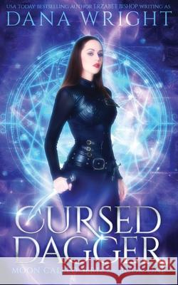 Cursed Dagger Dana Wright 9781773571300 Ebtt YA Generations Books