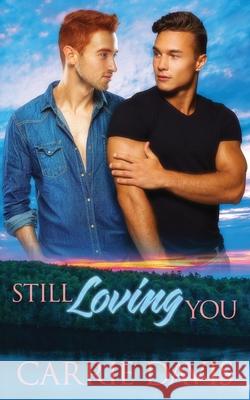 Still Loving You Carrie Davis 9781773571751 Naughty Nights Press LLC