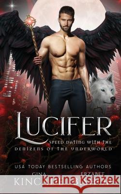 Lucifer Gina Kincade, Erzabet Bishop 9781773573441