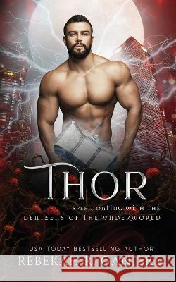 Thor Rebekah R. Ganiere 9781773573793 Naughty Nights Press LLC