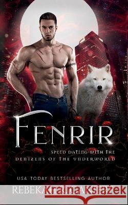 Fenrir Rebekah R Ganiere   9781773575469 Naughty Nights Press LLC