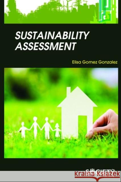 Sustainability Assessment Elisa Gomez Gonzalez   9781773610108
