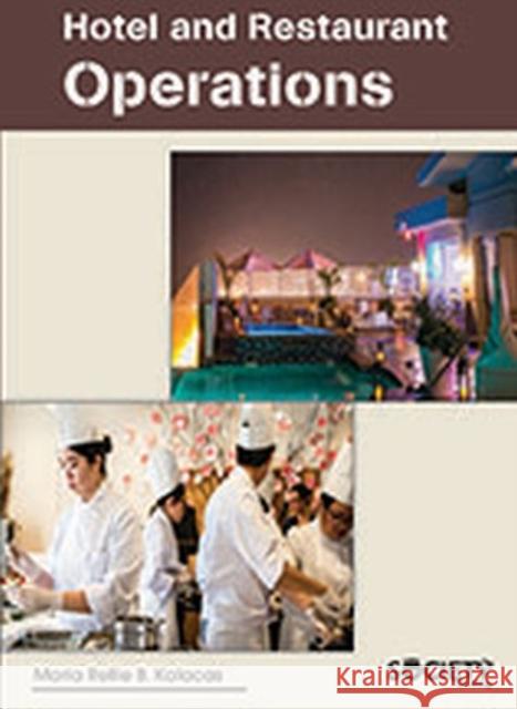 Hotel and Restaurant Operations Maria Rellie B. Kalacas   9781773610184