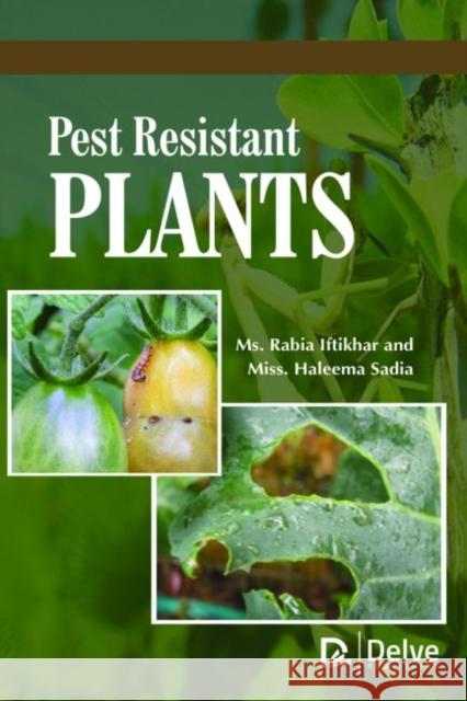 Pest Resistant Plants Muhammad Akhlas 9781773612003 Delve Publishing