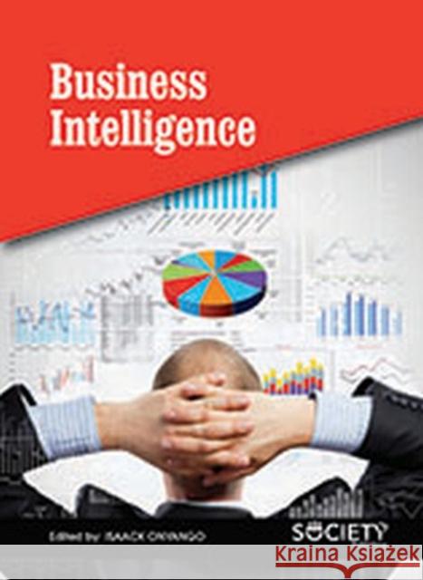 Business Intelligence Isaack Onyango   9781773613192 Arcler Education Inc