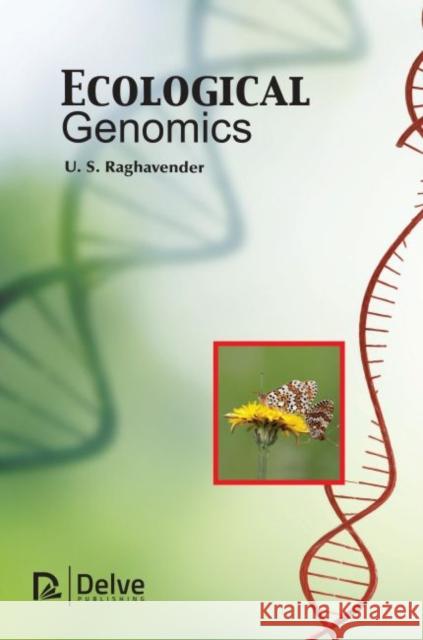 Ecological Genomics U. S. Raghavender 9781773613680