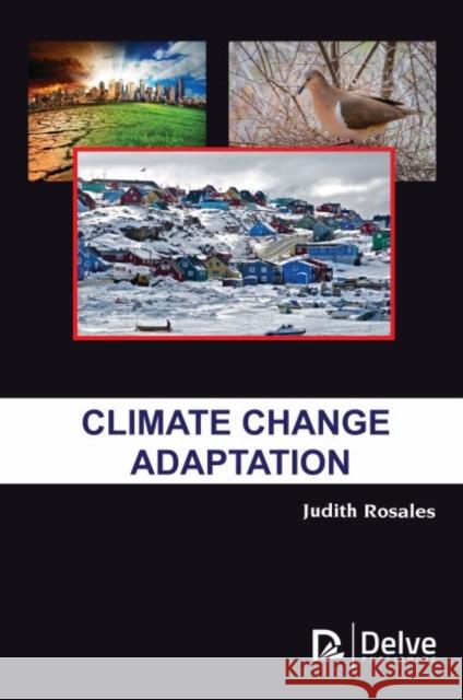 Climate Change Adaptation Judith Rosales 9781773614106