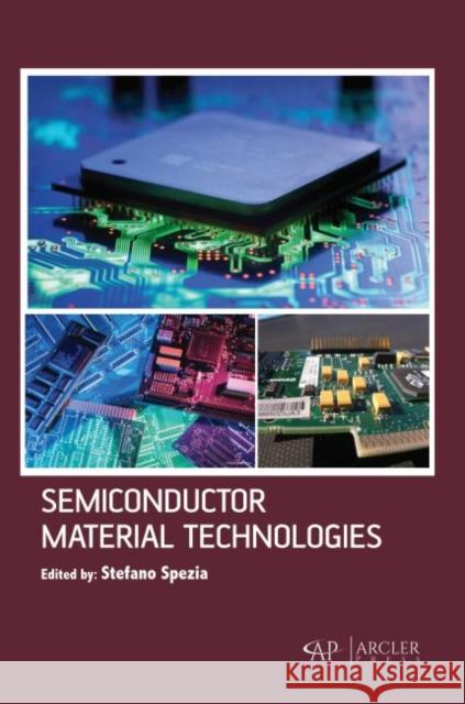 Semiconductor Material Technologies Stefano Spezia 9781773615172