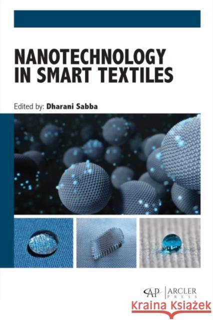 Nanotechnology in Smart Textiles Dharani Sabba 9781773615493