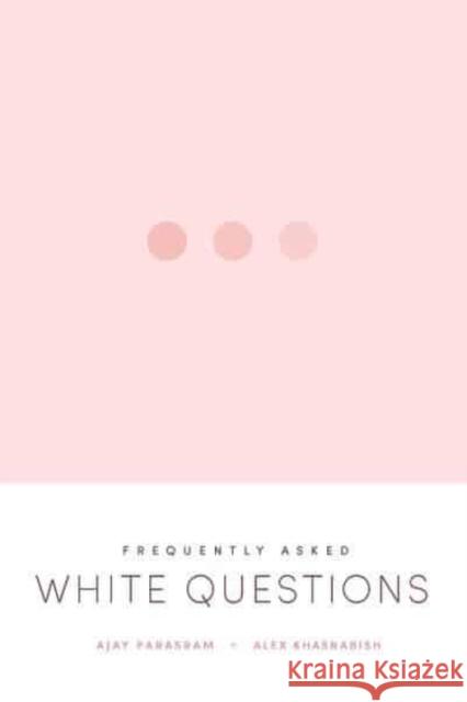 Frequently Asked White Questions  9781773635576 Fernwood Publishing Co Ltd