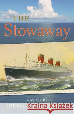 The Stowaway Juerg Hollinger 9781773701035