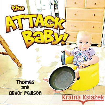 The Attack Baby Thomas And Oliver Paulsen 9781773704371