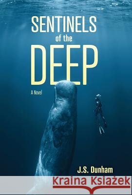 Sentinels of the Deep J. S. Dunham 9781773705828