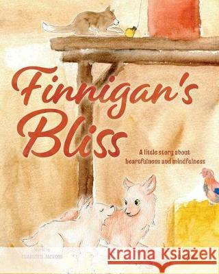 Finnigan's Bliss Charlotte Jackson 9781773708676 Tellwell Talent