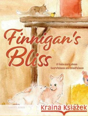 Finnigan's Bliss Charlotte Jackson 9781773708683 Tellwell Talent