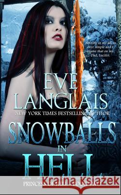 Snowballs in Hell Eve Langlais 9781773840123 Eve Langlais