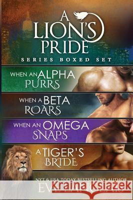 A Lion's Pride: Books 1-4 Eve Langlais (RWA. SFWA) 9781773840369 Eve Langlais