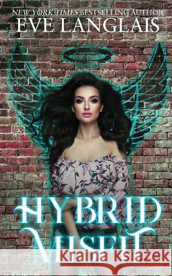 Hybrid Misfit Eve Langlais 9781773840413 Eve Langlais