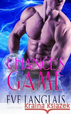 Chance's Game Eve Langlais 9781773840512 Eve Langlais