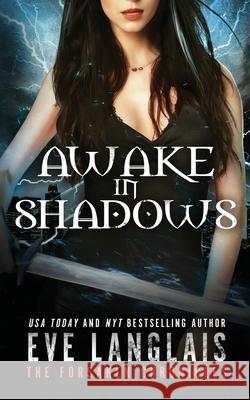 Awake in Shadows Eve Langlais 9781773840598 Eve Langlais