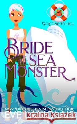 Bride of the Sea Monster Eve Langlais 9781773841564