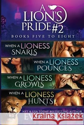 A Lion's Pride #2: Books 5 - 8 Eve Langlais 9781773841878 Eve Langlais