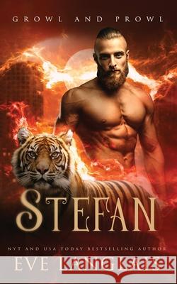 Stefan Eve Langlais 9781773842202 Eve Langlais