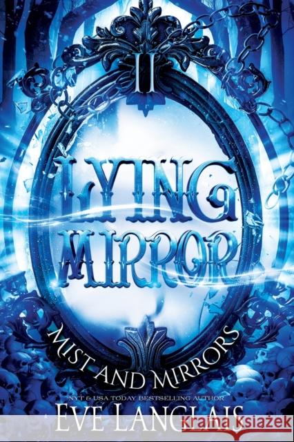 Lying Mirror Eve Langlais 9781773842660 Eve Langlais