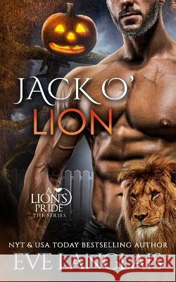 Jack O\' Lion Eve Langlais 9781773844169 Eve Langlais